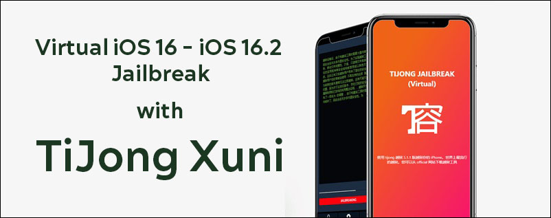 Virtual iOS 16 - iOS 16.2 Jailbreak with TiJong Xuni