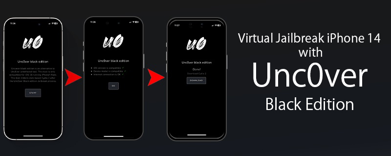 Virtual Jailbreak iPhone 14 with Unc0ver Black Edition
