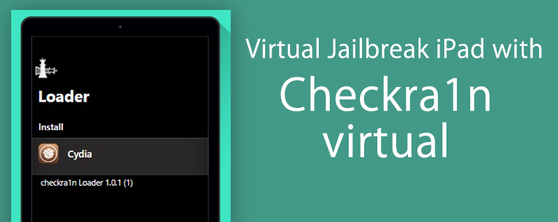 Virtual Jailbreak iPad with Checkra1n virtual