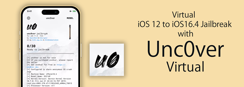 Virtual iOS 12 to iOS16.4 Jailbreak with Unc0ver Virtual