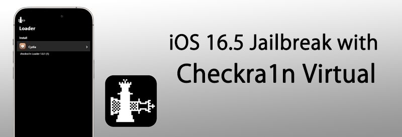 iOS 16.5 Jailbreak with Checkra1n Virtual