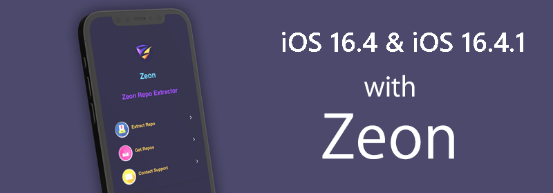 iOS 16.4 & iOS 16.4.1 Jailbreak with Zeon Repo extractor 