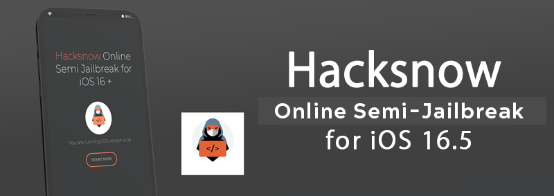 Hacksn0w online semi jailbreak for iOS 16.5