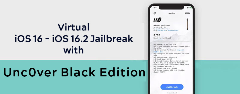 Virtual iOS 16 - iOS 16.2 Jailbreak with Unc0ver Black Edition
