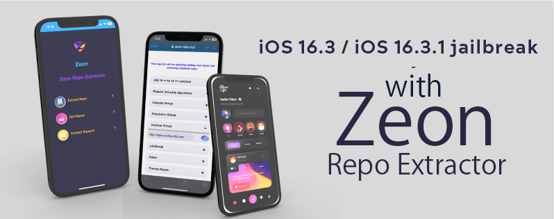 iOS 16.3 / iOS 16.3.1 jailbreak with Zeon Repo Extractor