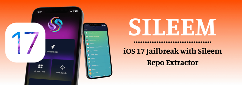 iOS 17 Jailbreak with Sileem Repo Extractor