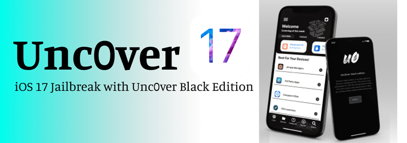 iOS 17 Jailbreak with Unc0ver Black Edition