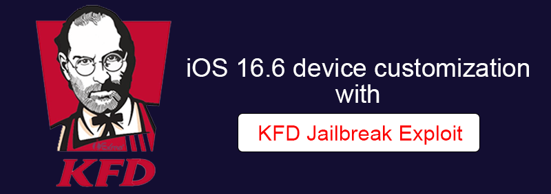 iOS 16.6 device customization with KFD Jailbreak Exploit
