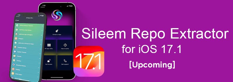 Sileem Repo Extractor for iOS 17.1
