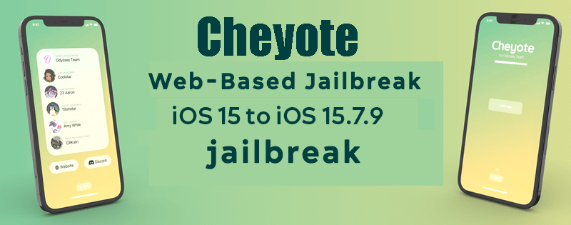 Cheyote Web based Jailbreak iOS 15 to iOS 15.7.9 jailbreak
