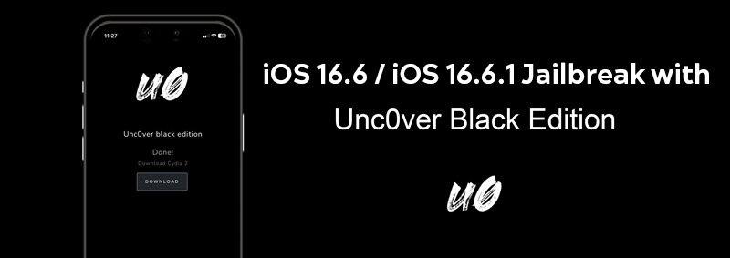 iOS 16.6 / iOS 16.6.1 Jailbreak with Unc0ver Black Edition