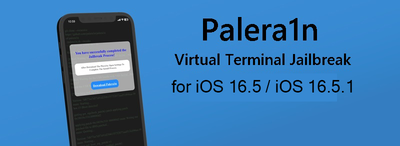 Palera1n Virtual Terminal Jailbreak for iOS 16.5 / iOS 16.5.1