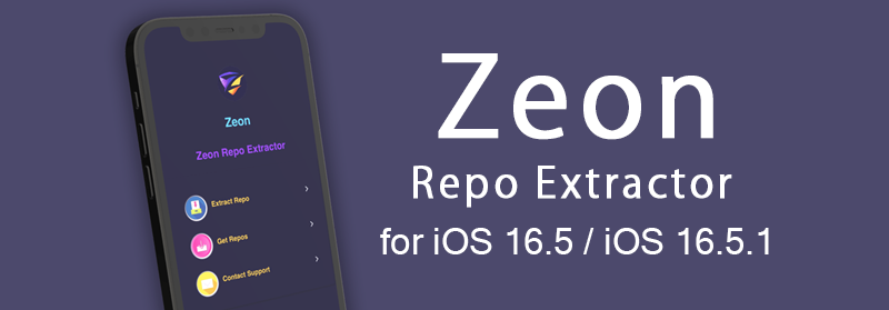  Zeon Repo Extractor for iOS 16.5 / iOS 16.5.1 