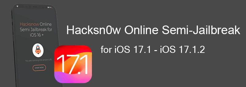 Hacksnow online semi jailbreak for iOS 17.1 - iOS 17.1.1
