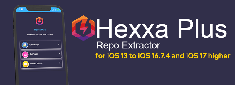 Hexxa Plus Repo Extractor for iOS 13 to iOS 16.7.4 and iOS 17 higher