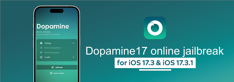 Dopamine 17 Online Jailbreak for iOS 17.3 & iOS 17.3.1
