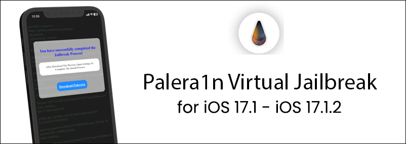 Palera1n Virtual Jailbreak for iOS 17.1 - iOS 17.1.2