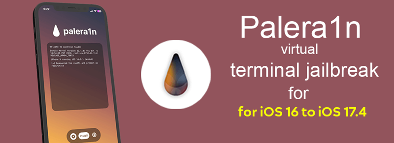 Palera1n Virtual Terminal Jailbreak for iOS 16 to iOS 17.4
