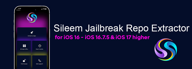  Sileem Jailbreak Repo Extractor for iOS 16 - iOS 16.7.5 & iOS 17 higher