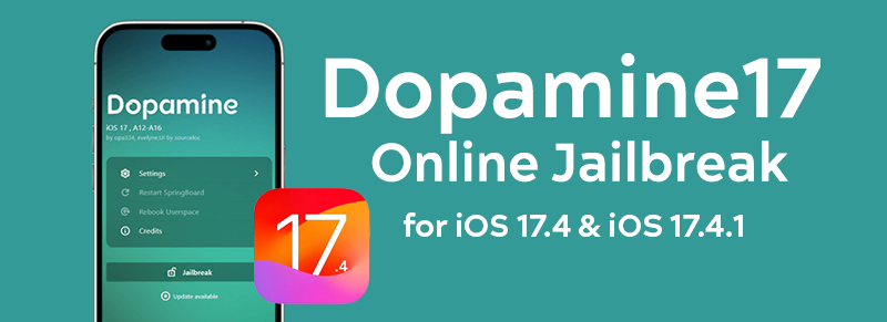 Dopamine17 Online Jailbreak for iOS 17.4 & iOS 17.4.1


