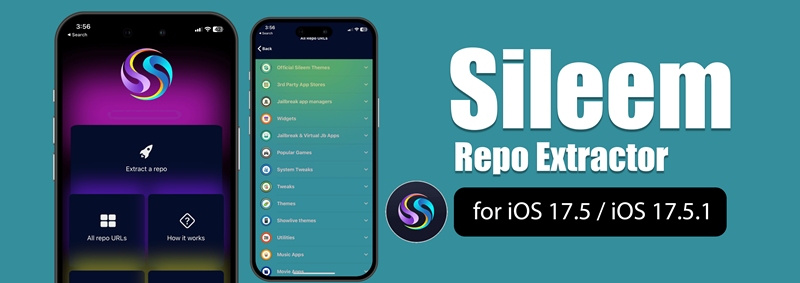 Sileem Repo Extractor for iOS 17.5 / iOS 17.5.1