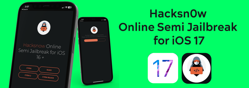Hacksn0w Online Semi Jailbreak for iOS 17