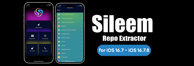 Sileem Repo Extractor for iOS 16.7 - iOS 16.7.8
